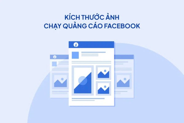 Kích thước ảnh chạy quảng cáo Facebook