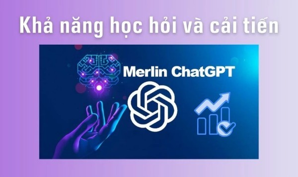 Merlin kế thừa hầu hết các tính năng mạnh mẽ của ChatGPT