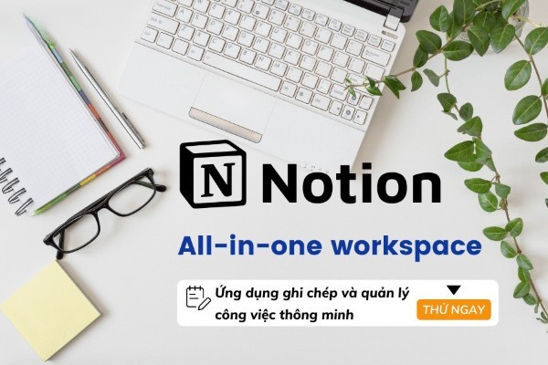 Khái niệm và tiềm năng của ứng dụng Notion AI