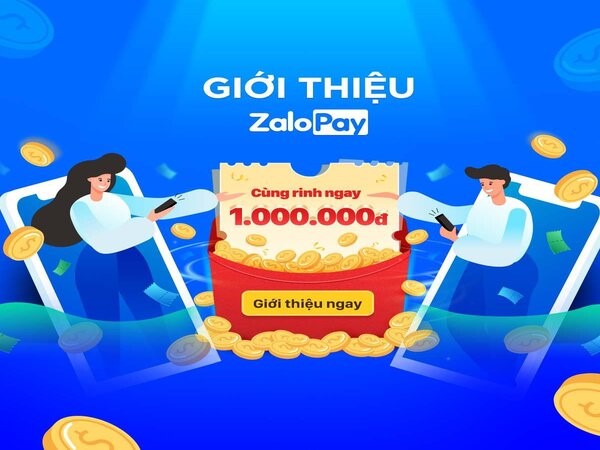 Nhận tiền mặt lên đến 6.000.000đ khi giới thiệu bạn bè sử dụng ZaloPay