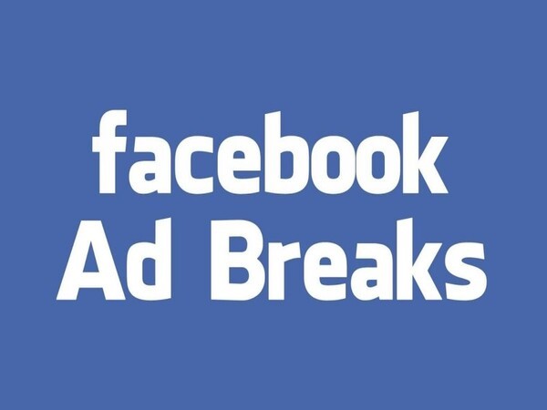 Hướng dẫn cách bật kiếm tiền từ Facebook Ad Break