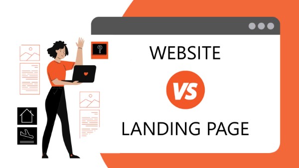 Website và landing page: Khác biệt nằm ở đâu?