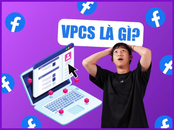 Tìm hiểu VPCS là gì?