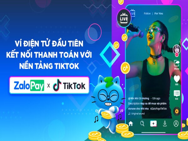 Ví điện tử ZaloPay kết nối thanh toán trên nền tảng Tiktok