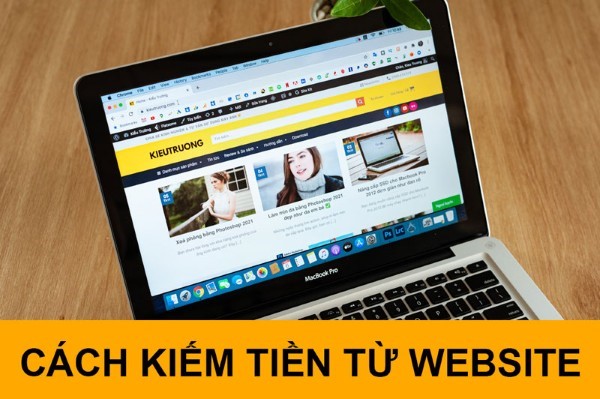 Kiếm tiền qua trang web là gì?