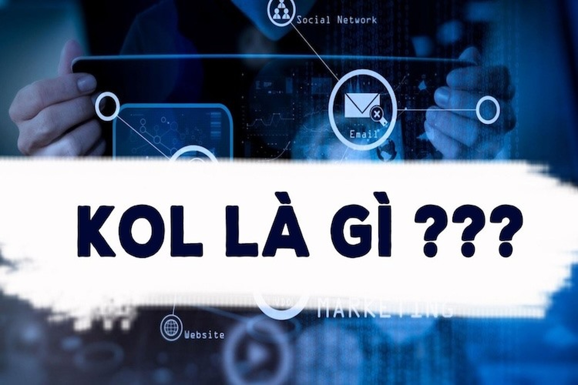 KOL là gì?