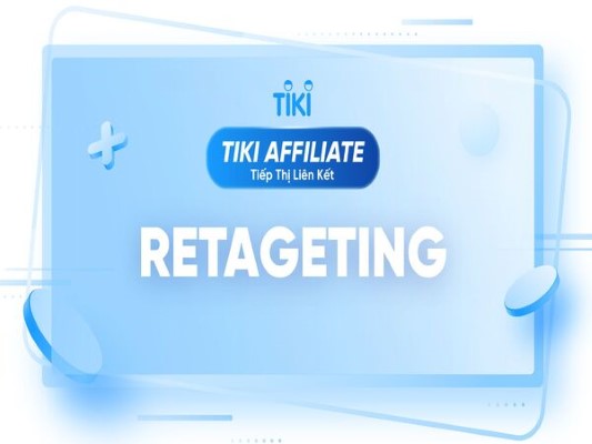 Giới thiệu tổng quan về Tiki Affiliate