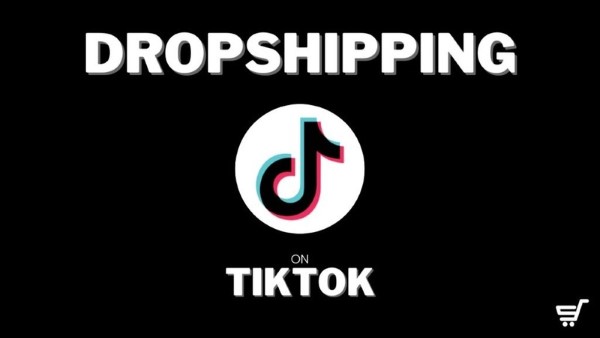Kiếm tiền từ TikTok bằng Dropshipping
